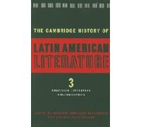 The Cambridge History of Latin American Literature: Volume 3