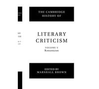The Cambridge History of Literary Criticism: Volume 5, Romanticism – Cambridge University Press