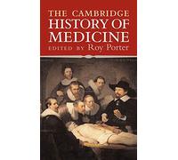 The Cambridge History of Medicine