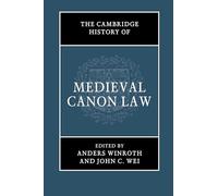 The Cambridge History of Medieval Canon Law