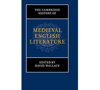 The Cambridge History of Medieval English Literature (The New Cambridge History of English Literature)
