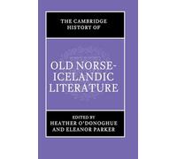 The Cambridge History of Old Norse-Icelandic Literature