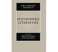 The Cambridge History of Postmodern Literature