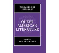 The Cambridge History of Queer American Literature