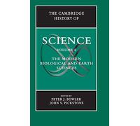 The Cambridge History of Science – Volume 6: The Modern Biological and Earth Sciences