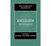 The Cambridge History of Socialism 2 Hardback Book Set: 1-2