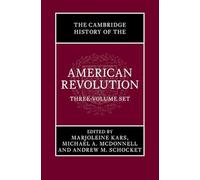 The Cambridge History of the American Revolution 3 Volume Hardback Set