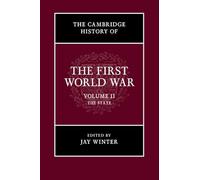 The Cambridge History of the First World War: The State: Volume 2