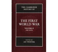 The Cambridge History of the First World War: Volume 2, The State: 02