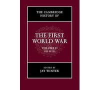 The Cambridge History of the First World War: Volume 2: The State
