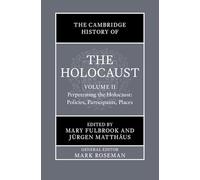 The Cambridge History of the Holocaust