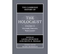 The Cambridge History of the Holocaust