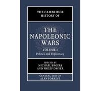 The Cambridge History of the Napoleonic Wars: Volume 1, Politics and Diplomacy