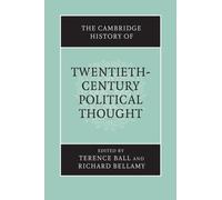The Cambridge History of Twentieth-Century Political Thought