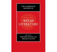 The Cambridge History of Welsh Literature