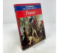 The Cambridge Illustrated History of France (Cambridge Illustrated Histories)