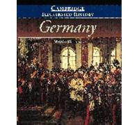 The Cambridge Illustrated History of Germany (Cambridge Illustrated Histories)
