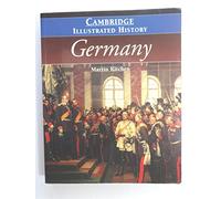 The Cambridge Illustrated History of Germany (Cambridge Illustrated Histories)