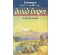 The Cambridge Illustrated History of the British Empire (Cambridge Illustrated Histories)