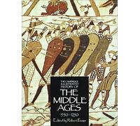 The Cambridge Illustrated History of the Middle Ages: Volume 2 (The Cambridge Illustrated History of the Middle Ages 3 Volume Hardback Set)