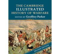 The Cambridge Illustrated History of Warfare – Cambridge Illustrated Histories