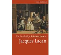 The Cambridge Introduction to Jacques Lacan – Cambridge Introductions to Literature