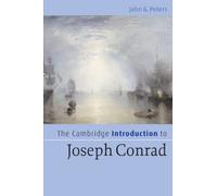 The Cambridge Introduction to Joseph Conrad (Cambridge Introductions to Literature)