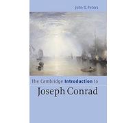 The Cambridge Introduction to Joseph Conrad (Cambridge Introductions to Literature)