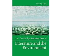 The Cambridge Introduction to Literature and the Environment (Cambridge Introductions to Literature)