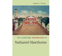 The Cambridge Introduction to Nathaniel Hawthorne – Cambridge Introductions to Literature