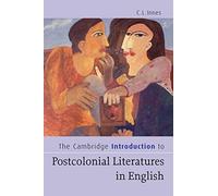 The Cambridge Introduction to Postcolonial Literatures in English (Cambridge Introductions to Literature)
