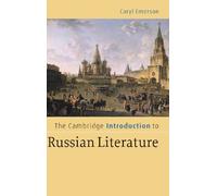 The Cambridge Introduction to Russian Literature (Cambridge Introductions to Literature)