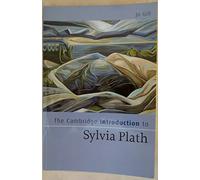 The Cambridge Introduction to Sylvia Plath (Cambridge Introductions to Literature)