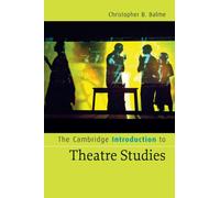 The Cambridge Introduction to Theatre Studies (Cambridge Introductions to Literature)