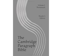 The Cambridge Paragraph Bible Reader's Edition: Volume I: Pentateuch