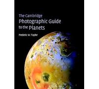 The Cambridge Photographic Guide to the Planets