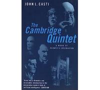 The Cambridge Quintet: A Work of Scientific Speculation