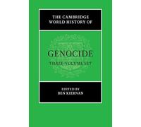 The Cambridge World History of Genocide 3 Volume Hardback Set