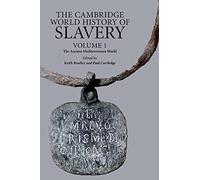 The Cambridge World History of Slavery: Volume 1, The Ancient Mediterranean World