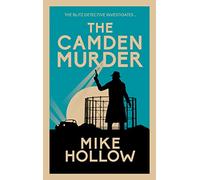 The Camden Murder: The gripping wartime murder mystery (Blitz Detective 7): 'A-Grade crime fiction' LEE CHILD