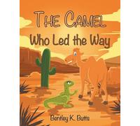 The Camel Who Led the Way