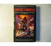 The Camelot Chronicles: Heroic Adventures from the Time of King Arthur
