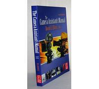 The Camera Assistant's Manual
