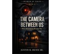 The Camera Between Us: When Boundaries Become War