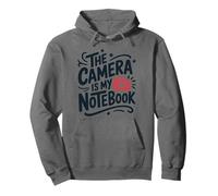 The Camera Is My Notebook, Photojournalist Photographer Pullover Hoodie