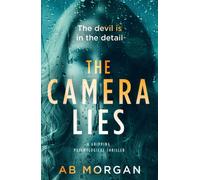 The Camera Lies