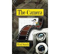 The Camera Word Search Puzzle Book: Big Word Search Easy To Read Puzzles about Photography and Film