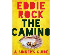 The Camino: A Sinner's Guide
