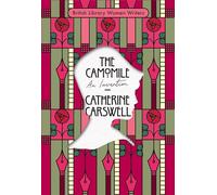 The Camomile: An Invention: 25 (British Library Women Writers)