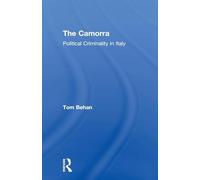 The Camorra: Political Criminality in Italy